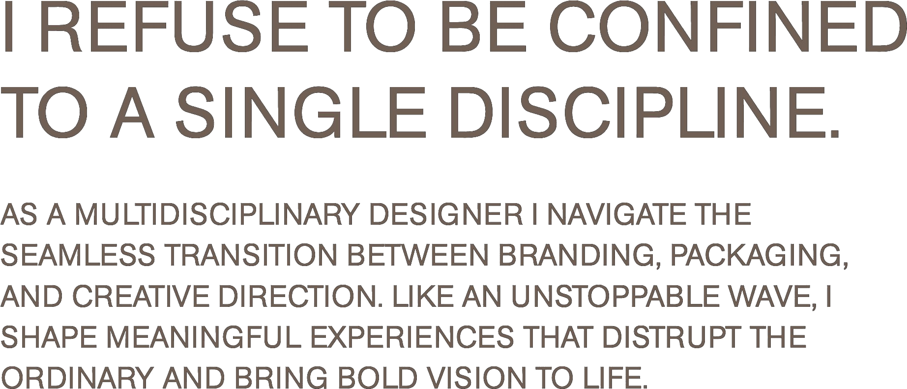 I refuse to be confined to a single discipline.